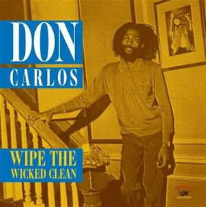 Don Carlos - Wipe The Wicked Clean (LP)