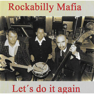 Rockabilly Mafia Let's Do It Again Hudební CD