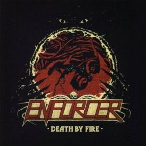 Enforcer - Death By Fire (Limited Edition) (LP)