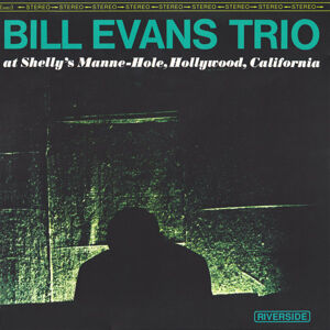 Bill Evans At Shelly's Manne-Hole (LP) Audiofilní kvalita