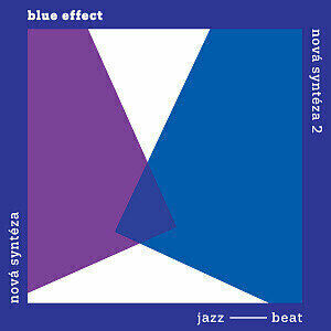 Blue Effect Nová Syntéza / Komplet (2 LP)