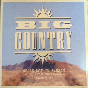 Big Country - We're Not In Kansas Vol 3 (2 LP)