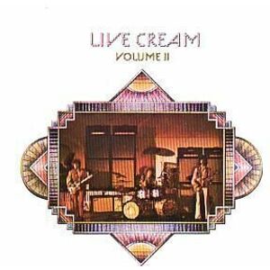 Cream Live Cream Vol.2 Hudební CD