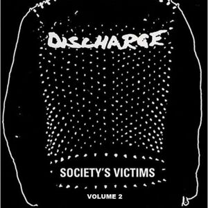 Discharge Society's Victims Vol. 2 (2 LP) Kompilace