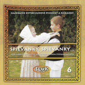 Sľuk Spievanky, Spievanky (6) Hudební CD