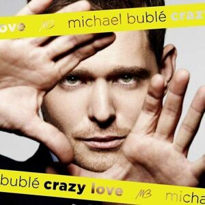 Michael Bublé Crazy Love Hudební CD