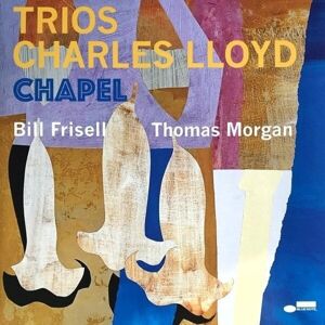 Charles Lloyd - Trios: Chapel (Gatefold) (LP)