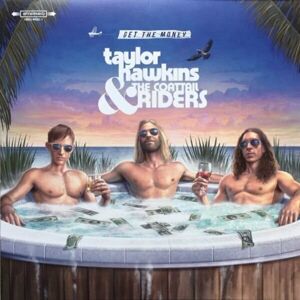 Taylor Hawkins Get The Money (LP)