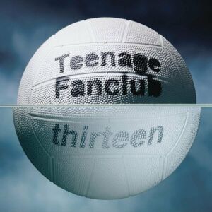 Teenage Fanclub - Thirteen (LP + EP)