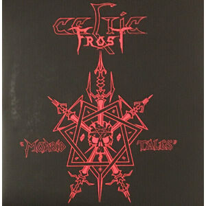 Celtic Frost - Morbid Tales (2 LP)