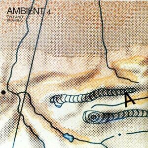 Brian Eno Ambient 4 On Land (2 LP) 45 RPM