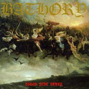 Bathory - Blood Fire Death (LP)