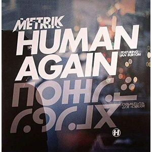 Metrik Human Again / Slipstream (12" Vinyl)