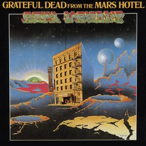 Grateful Dead - From The Mars Hotel (Limited Digipack In O-Card) (3 CD)