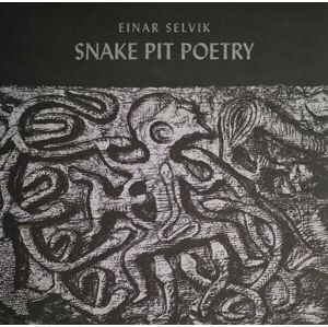 Einar Selvik Snake Pit Poetry (LP) 45 RPM