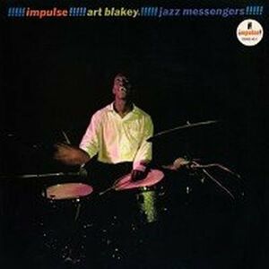Art Blakey Art Blakey!! Jazz Messengers!! (Art Blakey & The Jazz Messengers) (2 LP) Audiofilní kvalita