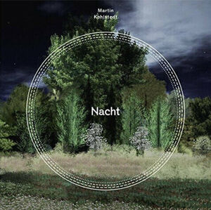 Martin Kohlstedt Nacht (LP)
