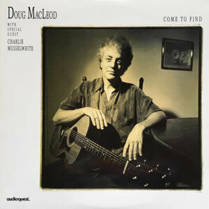 Doug MacLeod Come To Find (CD) Hudební CD