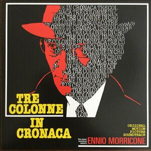 Ennio Morricone Tre Colonne In Cronaca (LP) 180 g