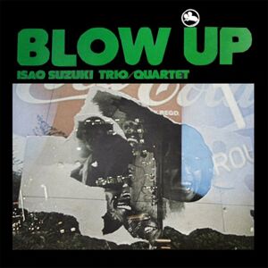 Isao Suzuki Trio - Blow Up (2 LP)