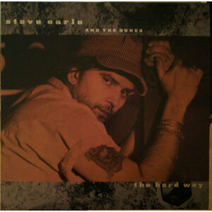 Earle Steve & The Dukes The Hard Way (LP) Nové vydání