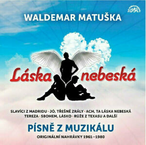 Waldemar Matuška Láska nebeská / Písně z muzikálu / Originální nahrávky 1961-1980 (LP)