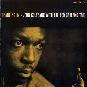 John Coltrane Traneing In (with the Red Garland Trio) (2 LP) Audiofilní kvalita