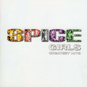 Spice Girls Spice Girls The Greatest Hits Hudební CD