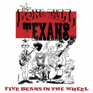 Long Tall Texans Five Beans In A Wheel (2 LP) Limitovaná edice