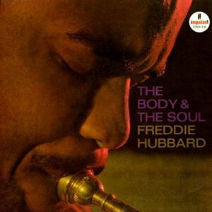 Freddie Hubbard The Body & The Soul (2 LP) Audiofilní kvalita