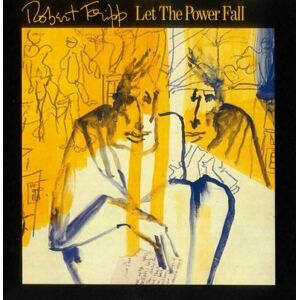 Robert Fripp - Let The Power Fall (LP)