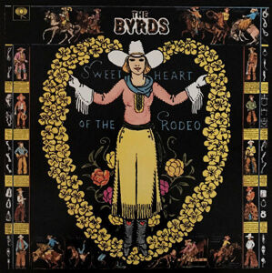 The Byrds Sweetheart of the Rodeo (LP)