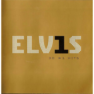 Elvis Presley 30 #1 Hits Hudební CD