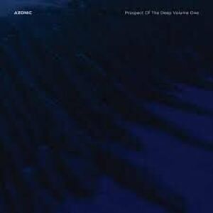 Azonic Prospect Of The Deep Volume One (LP)