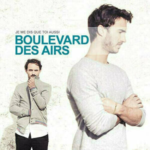 Boulevard Des Airs Je Me Dis Que Toi Aussi (LP)