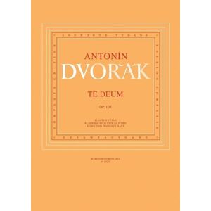Antonín Dvořák Te Deum op. 103 Noty