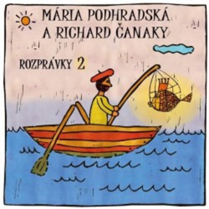 Spievankovo Rozprávky 2 (M. Podhradská, R. Čanaky) Hudební CD
