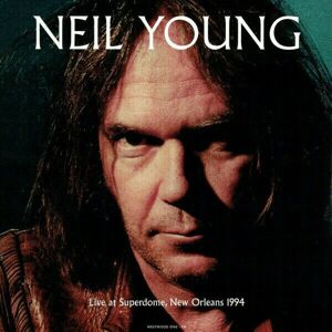 Neil Young Live At Superdome New Orleans La - September 18. 1994 (LP)