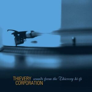 Thievery Corporation - Sounds From The Thievery Hi Fi (2 LP)