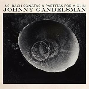 Johnny Gandelsman Sonatas & Partitas For Violin (2 LP) 180 g