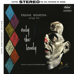 Frank Sinatra - Sings For Only The Lonely (2 LP)