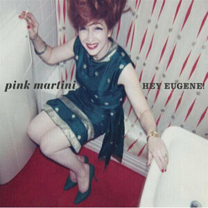 Pink Martini Hey Eugene! (LP) (180 Gram) 180 g