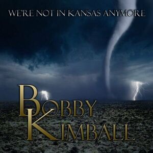 Bobby Kimball We're Not In Kansas Anymore (LP) Audiofilní kvalita