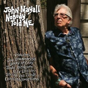John Mayall Nobody Told Me (feat. Joe Bonamassa, Todd Rundgren, Alex Lifeson) (LP)