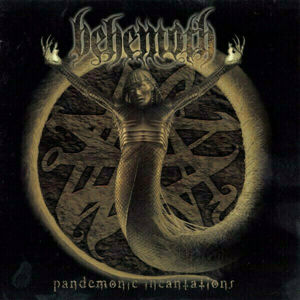 Behemoth Pandemonic Incantations (LP)