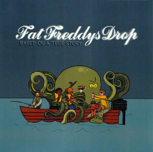 Fat Freddy's Drop - Based On A True Story (2 LP)