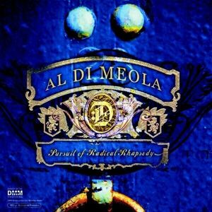 Al Di Meola Pursuit Of Radical Rhapsody (2 LP) Audiofilní kvalita