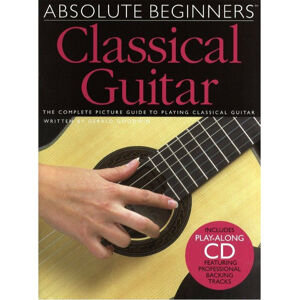 Music Sales Absolute Beginners: Classical Guitar Noty