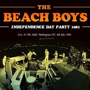 The Beach Boys Independence Day Party 1981 (2 LP)