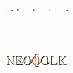 Daniel Landa Neofolk (LP)